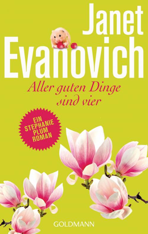 Cover of the book Aller guten Dinge sind vier by Janet Evanovich, Goldmann Verlag