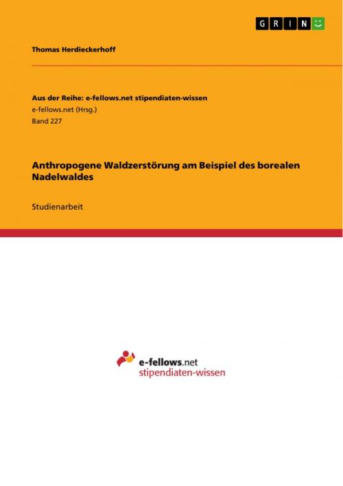 Cover of the book Anthropogene Waldzerstörung am Beispiel des borealen Nadelwaldes by Thomas Herdieckerhoff, GRIN Verlag