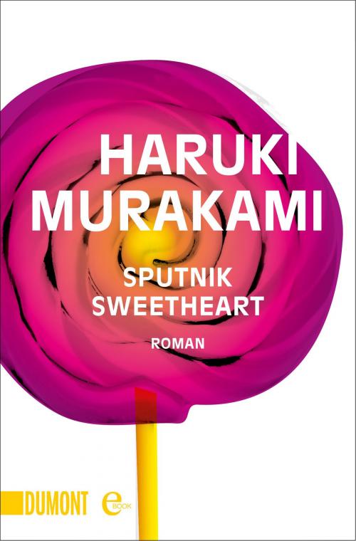 Cover of the book Sputnik Sweetheart by Haruki Murakami, DuMont Buchverlag