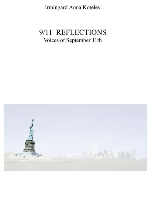 Cover of the book 9/11 REFLECTIONS by Irmingard Anna Kotelev, Books on Demand