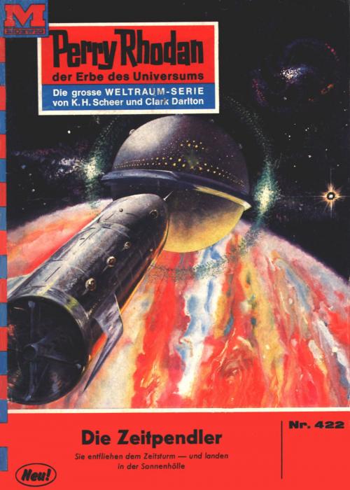 Cover of the book Perry Rhodan 422: Die Zeitpendler by Hans Kneifel, Perry Rhodan digital
