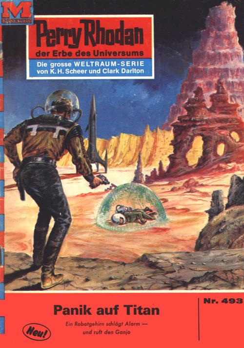 Cover of the book Perry Rhodan 493: Panik auf Titan by Hans Kneifel, Perry Rhodan digital