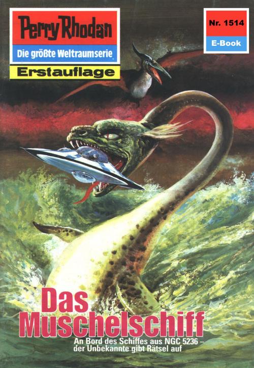 Cover of the book Perry Rhodan 1514: Das Muschelschiff by Arndt Ellmer, Perry Rhodan digital