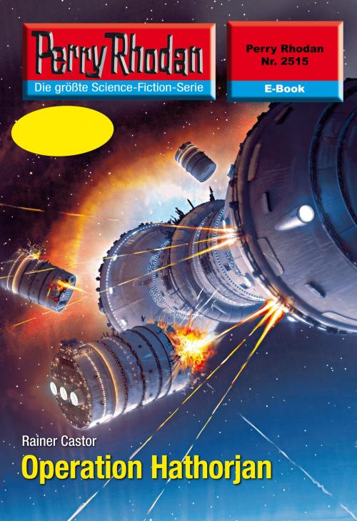 Cover of the book Perry Rhodan 2515: Operation Hathorjan by Rainer Castor, Perry Rhodan digital