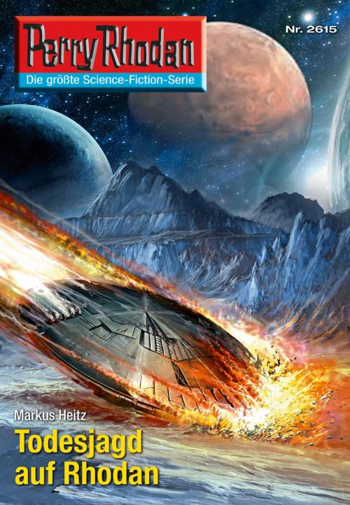 Cover of the book Perry Rhodan 2615: Todesjagd auf Rhodan by Markus Heitz, Perry Rhodan digital