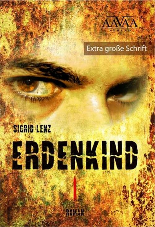 Cover of the book Erdenkind by Sigrid Lenz, AAVAA Verlag