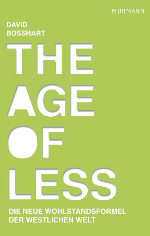 Cover of the book The Age of Less by David Bosshart, Murmann Publishers GmbH