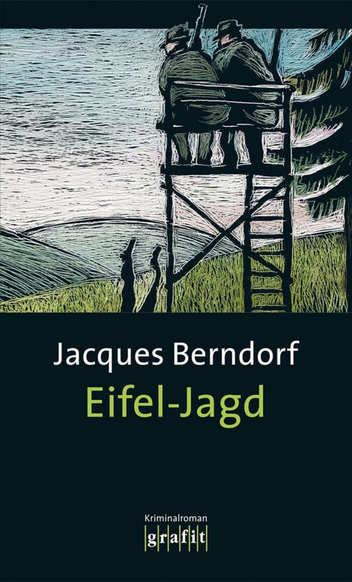 Cover of the book Eifel-Jagd by Jacques Berndorf, Grafit Verlag