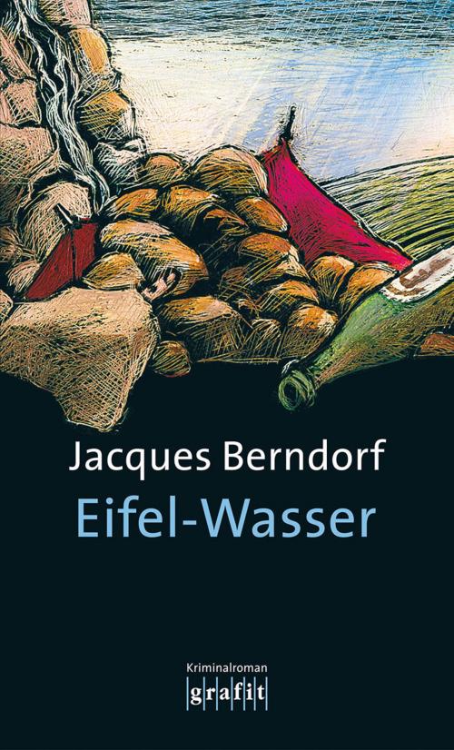 Cover of the book Eifel-Wasser by Jacques Berndorf, Grafit Verlag