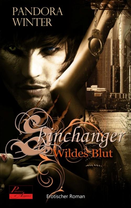 Cover of the book Skinchanger: Wildes Blut by Pandora Winter, Jazz Winter, Plaisir d'Amour Verlag