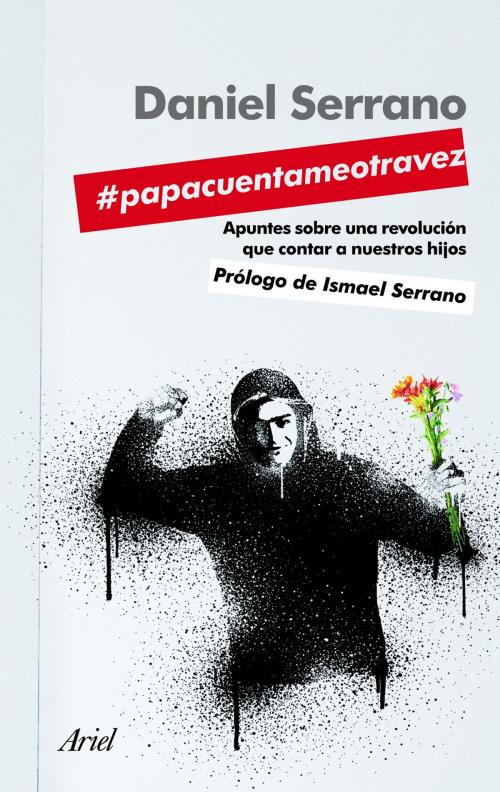 Cover of the book #papacuentameotravez by Daniel Serrano, Grupo Planeta