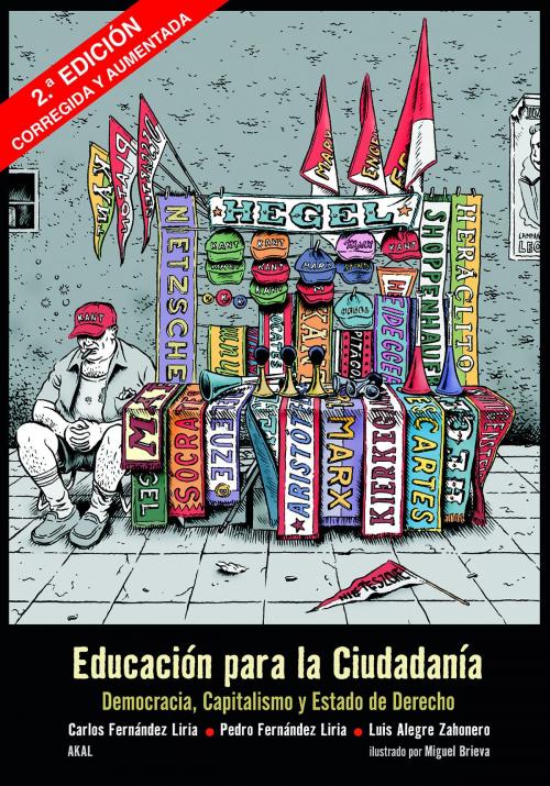 Cover of the book Educación para la Ciudadanía by Carlos Fernández Liria, Pedro Fernández Liria, Luis Alegre Zahonero, Miguel Brieva, Ediciones Akal