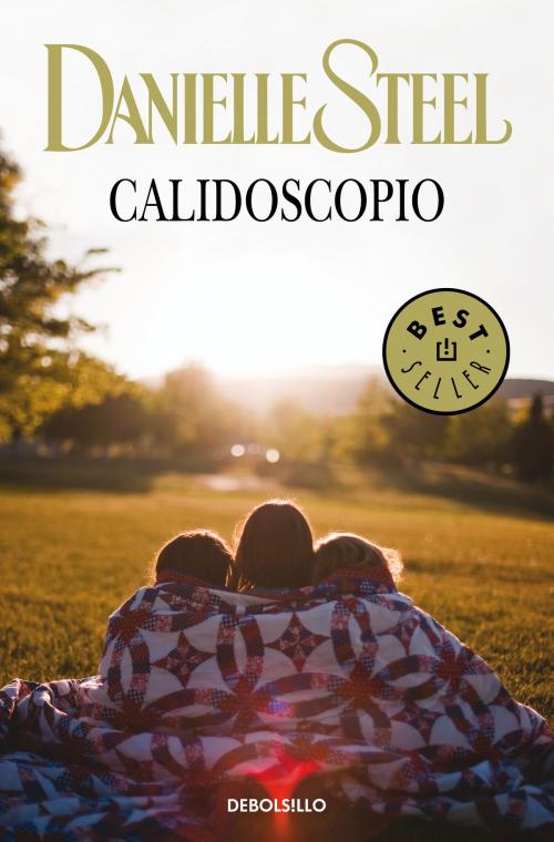 Cover of the book Calidoscopio by Danielle Steel, Penguin Random House Grupo Editorial España
