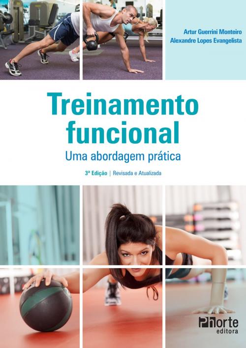 Cover of the book Treinamento funcional by Artur Guerrini Monteiro, Alexandre Lopes Evangelista, Phorte Editora