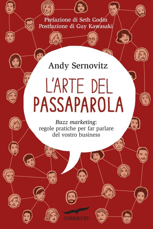 Cover of the book L'arte del passaparola by Andy Sernovitz, Corbaccio