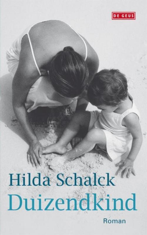 Cover of the book Duizendkind by Hilda Schalck, Singel Uitgeverijen