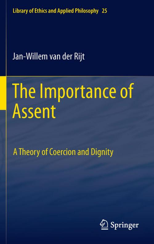 Cover of the book The Importance of Assent by Jan-Willem Van der Rijt, Springer Netherlands