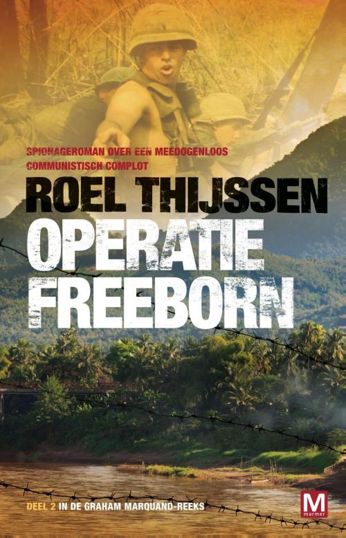 Cover of the book Operatie Freeborn by Roel Thijssen, Uitgeverij Marmer B.V.