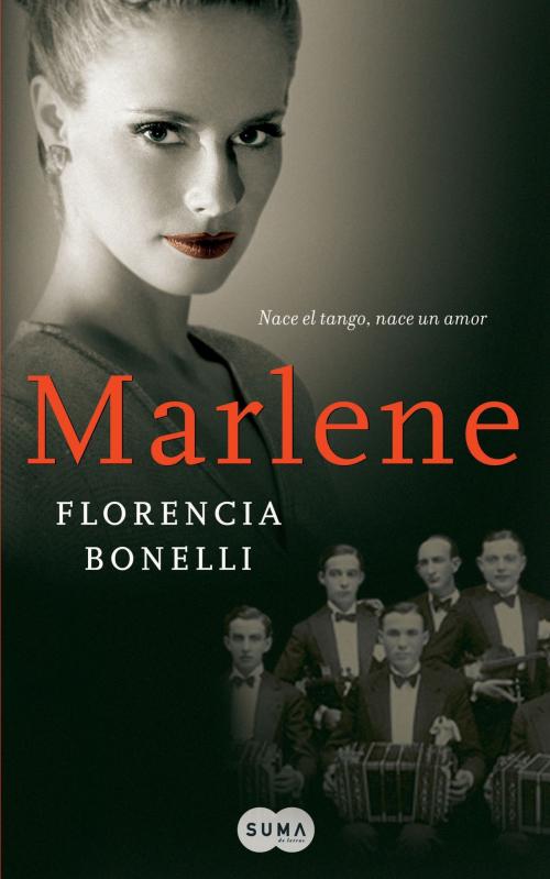Cover of the book Marlene by Florencia Bonelli, Penguin Random House Grupo Editorial Argentina