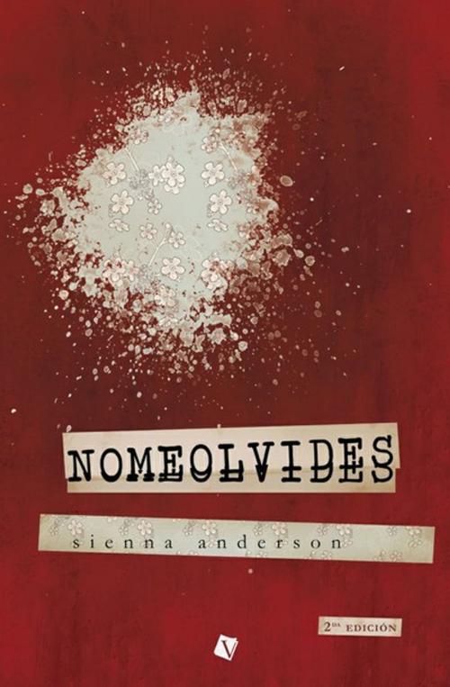 Cover of the book Nomeolvides by Sienna Anderson, Editorial Vestales