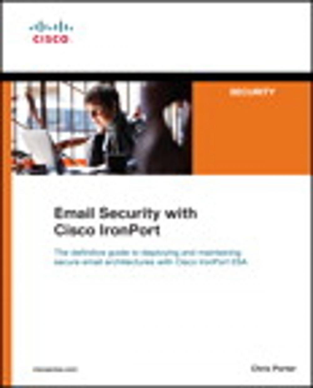 Big bigCover of Email Security with Cisco IronPort