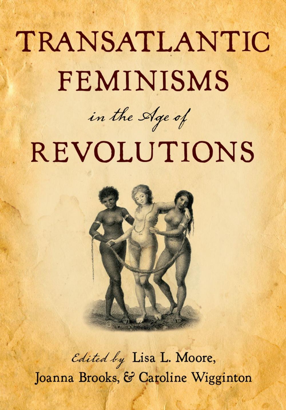 Big bigCover of Transatlantic Feminisms in the Age of Revolutions