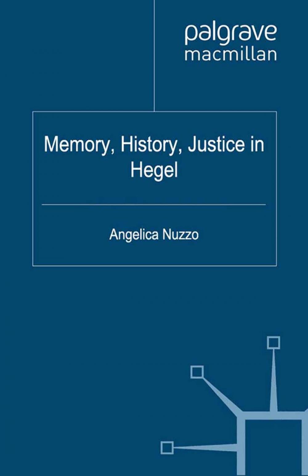 Big bigCover of Memory, History, Justice in Hegel