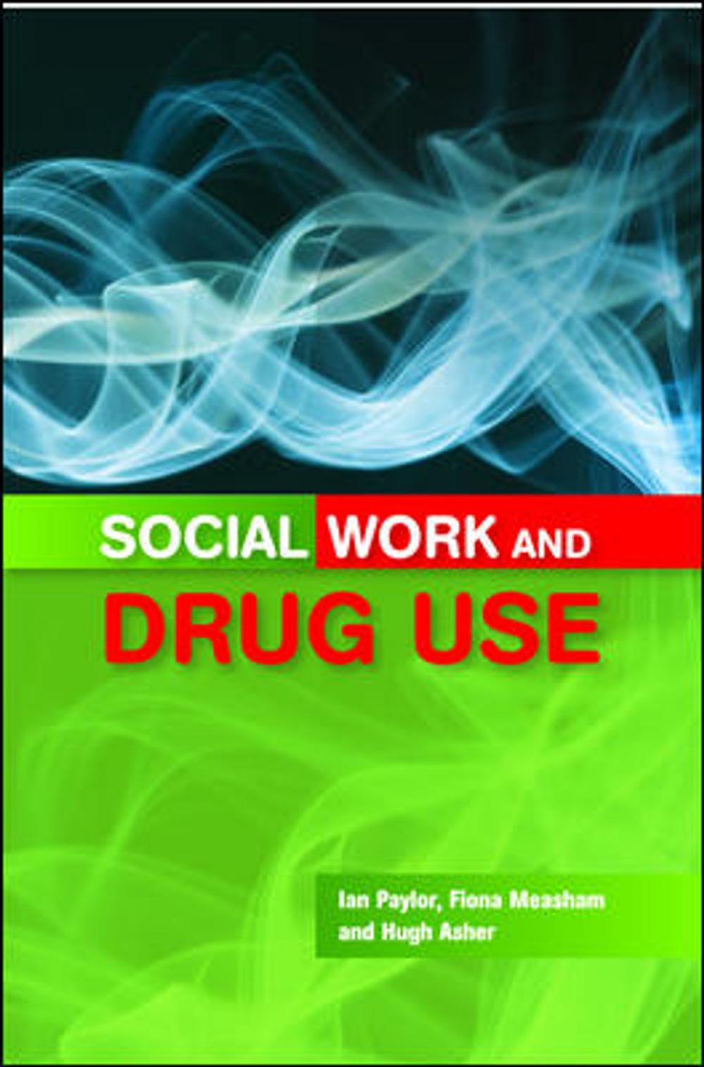 Big bigCover of Social Work And Drug Use