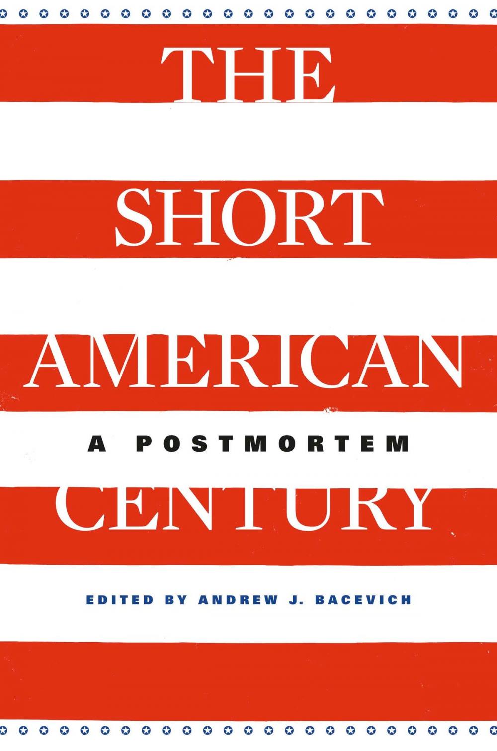 Big bigCover of The Short American Century