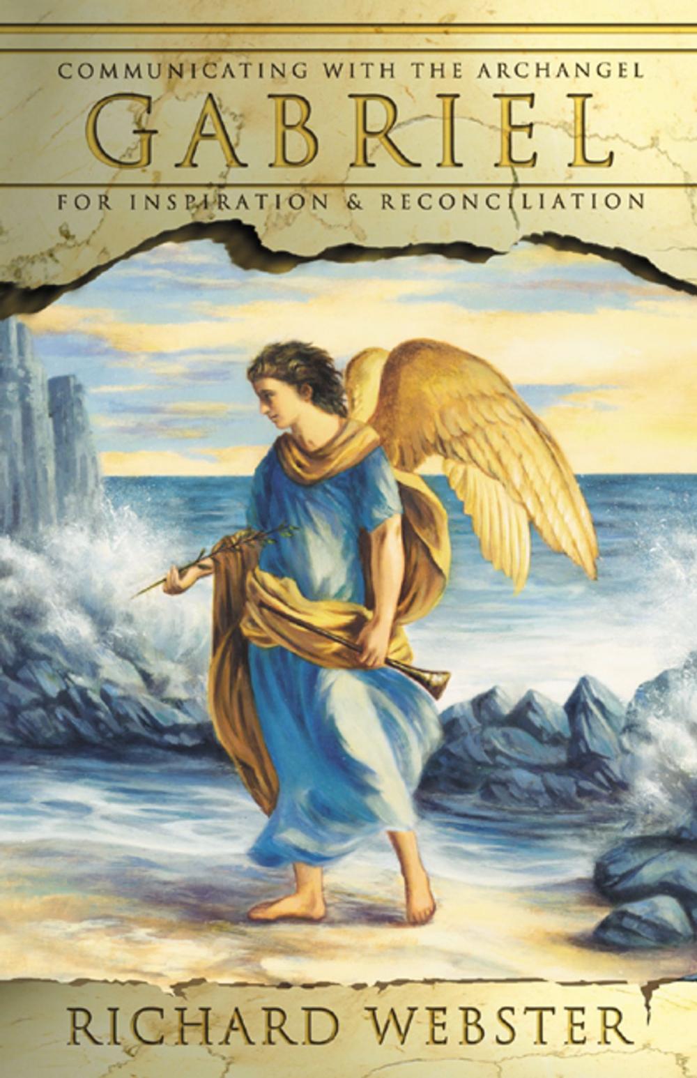 Big bigCover of Gabriel: Communicating with the Archangel for Inspiration & Reconciliation