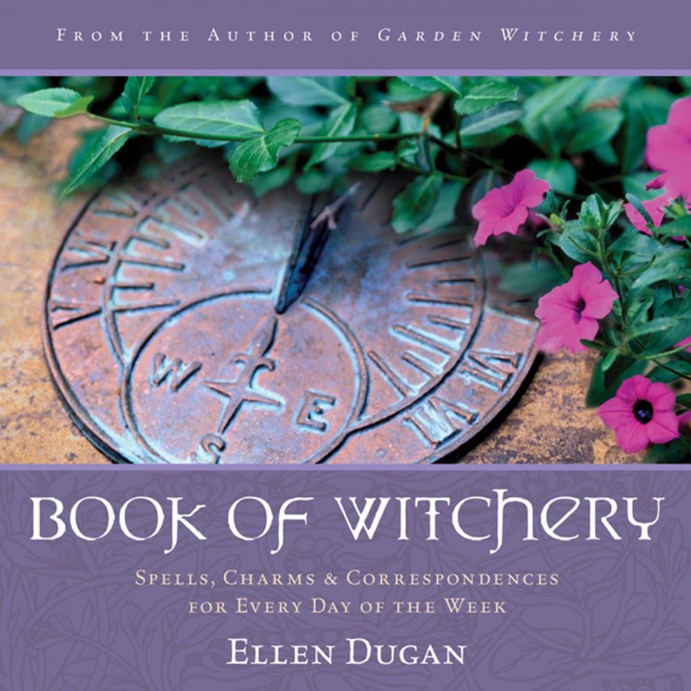 Big bigCover of Book of Witchery: Spells, Charms & Correspondences for Every Day of the Week