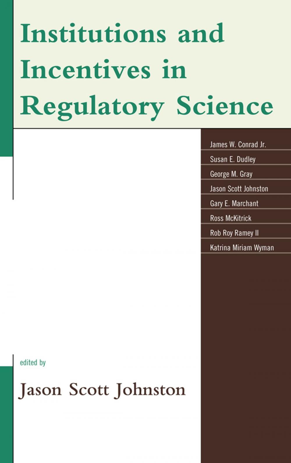 Big bigCover of Institutions and Incentives in Regulatory Science