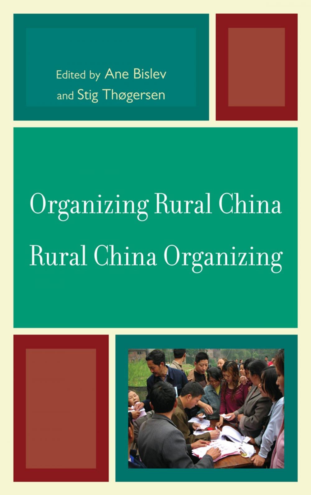 Big bigCover of Organizing Rural China — Rural China Organizing