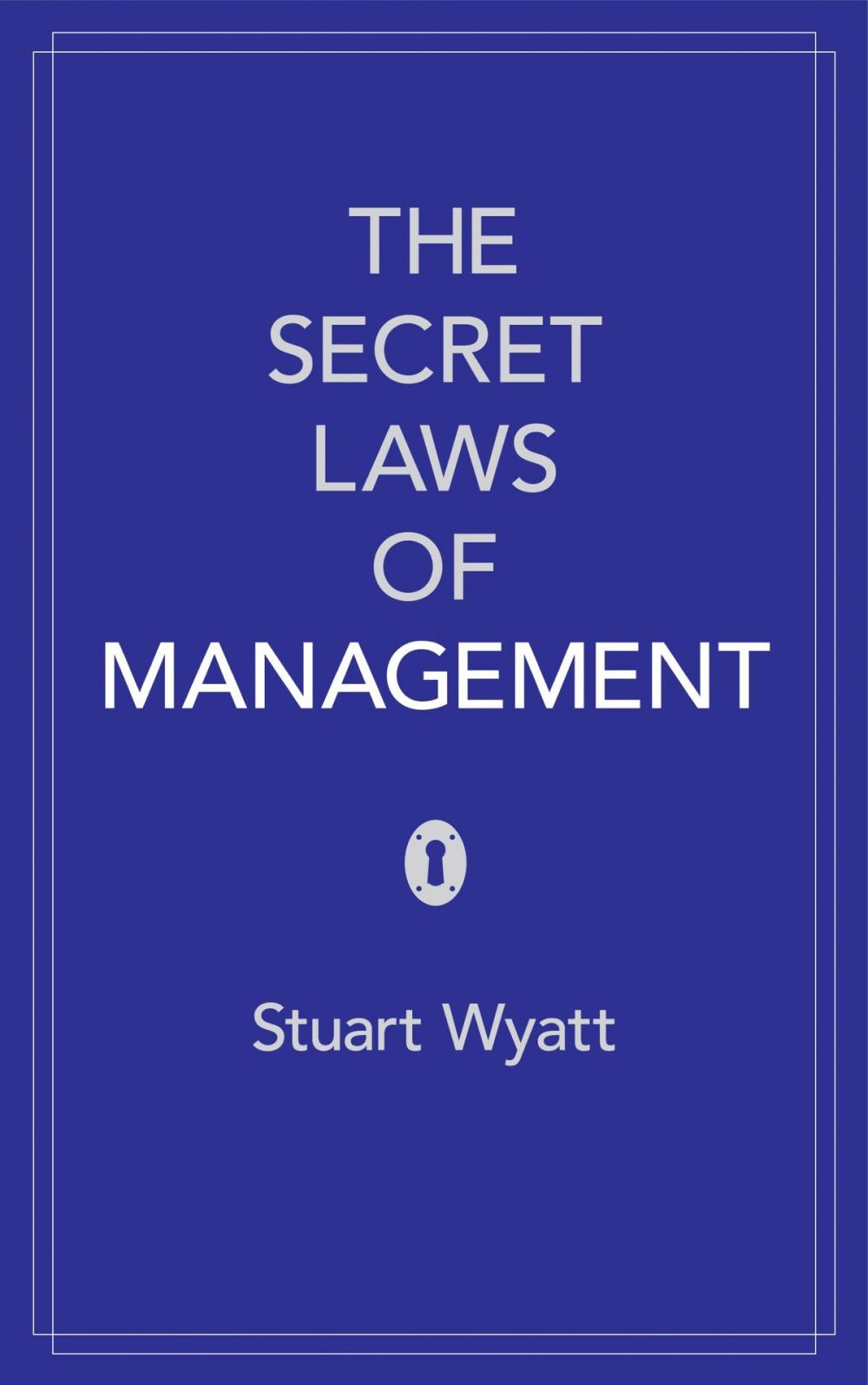 Big bigCover of The Secret Laws of Management