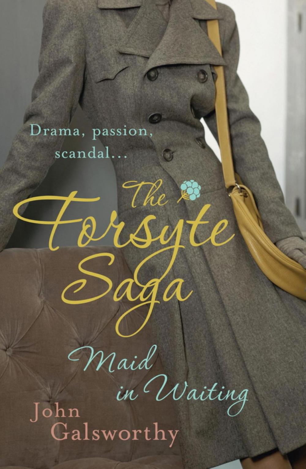 Big bigCover of The Forsyte Saga 7: Maid in Waiting