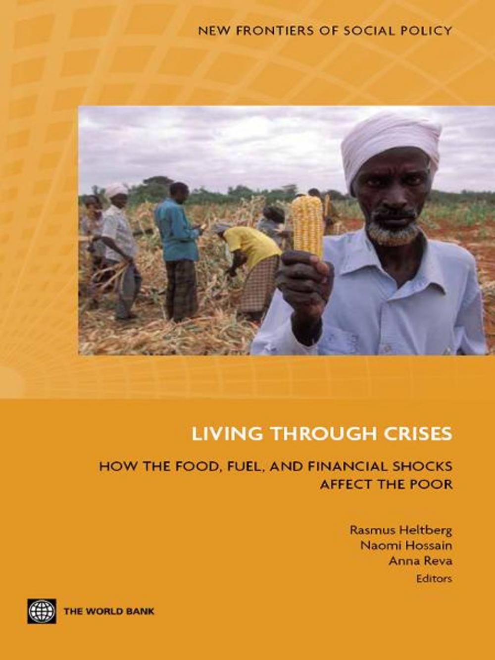 Big bigCover of Living through Crises: How the Food, Fuel, and Financial Shocks Affect the Poor