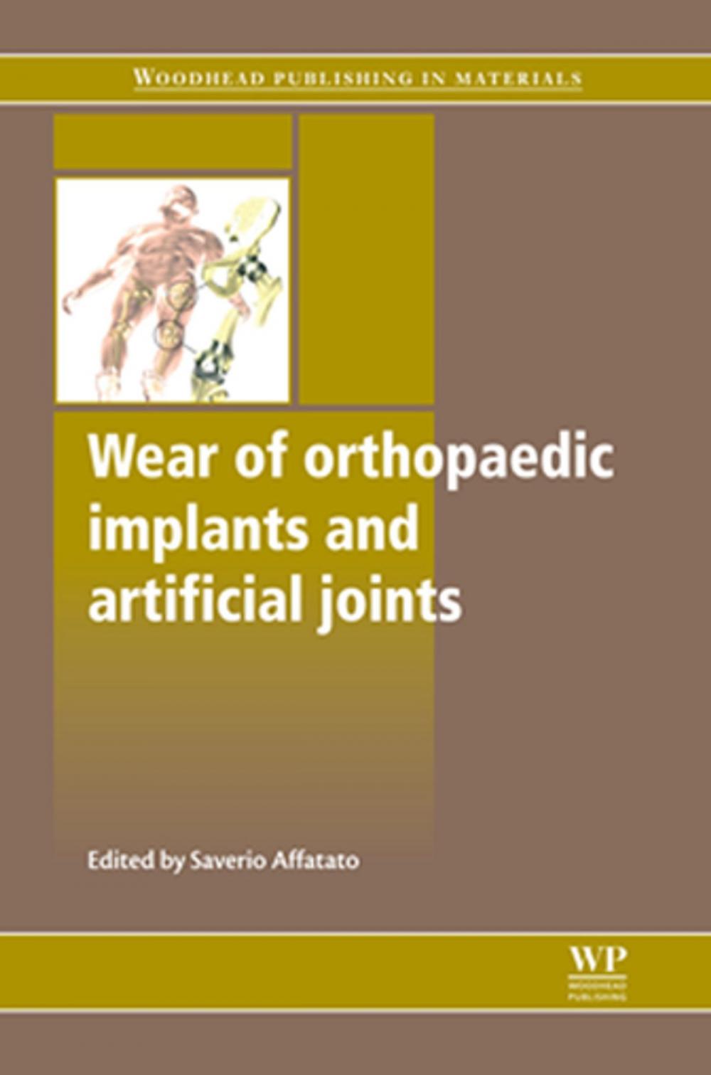 Big bigCover of Wear of Orthopaedic Implants and Artificial Joints