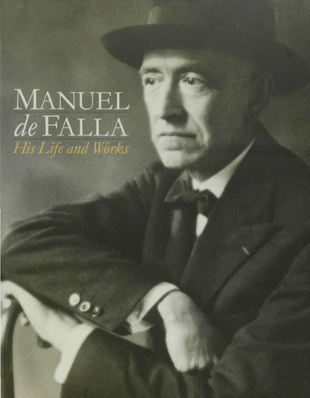 Big bigCover of Manuel de Falla: His life & Works