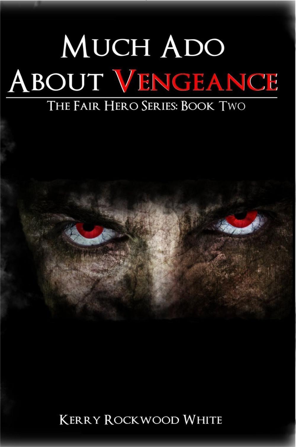 Big bigCover of Much Ado About Vengeance