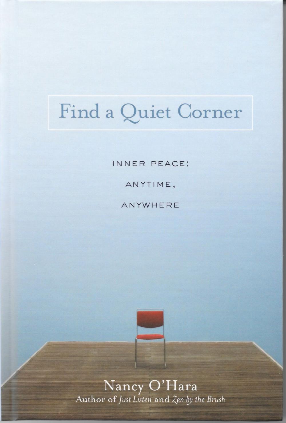 Big bigCover of Find a Quiet Corner: Inner Peace: Anytime, Anywhere