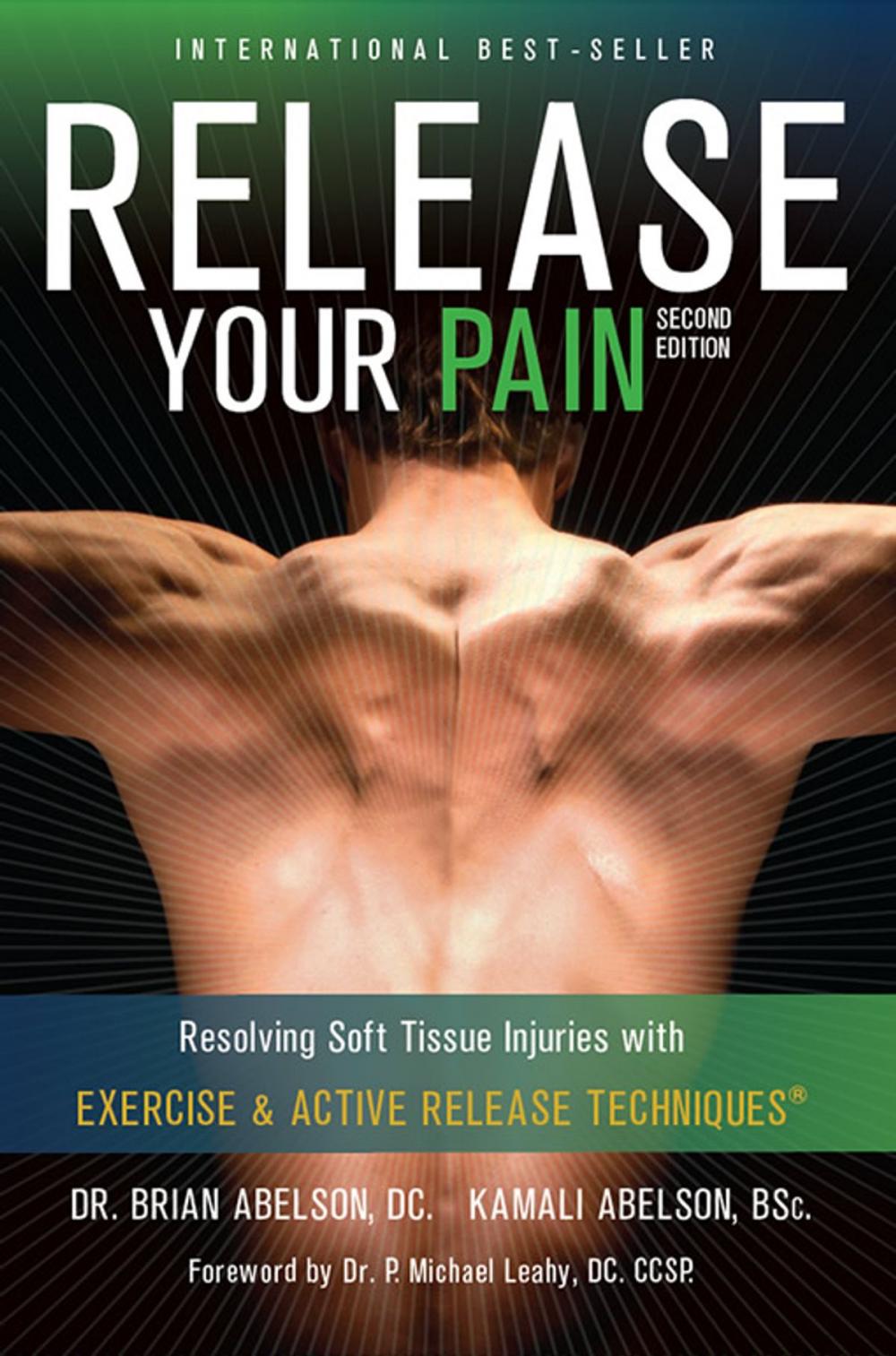 Big bigCover of Release Your Pain: 2nd Edition - EBOOK: Resolving Soft Tissue Injuries with Exercise and Active Release Techniques