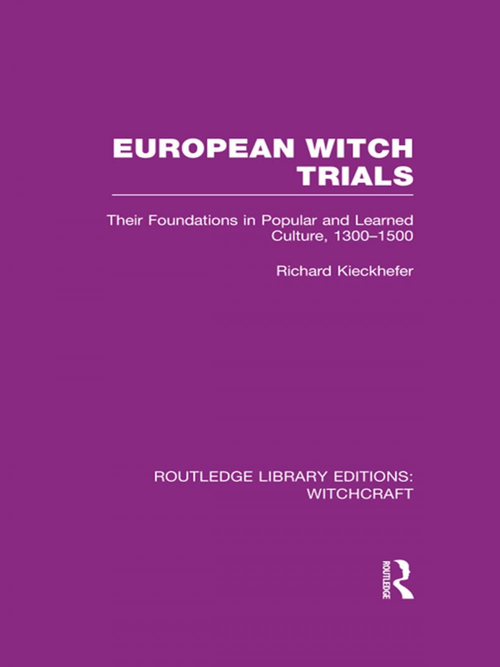Big bigCover of European Witch Trials (RLE Witchcraft)