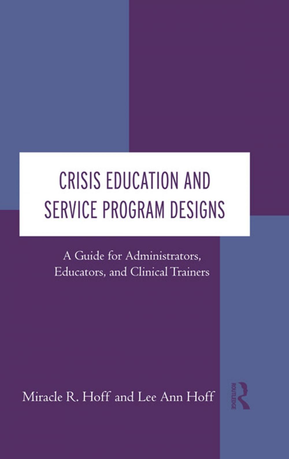 Big bigCover of Crisis Education and Service Program Designs