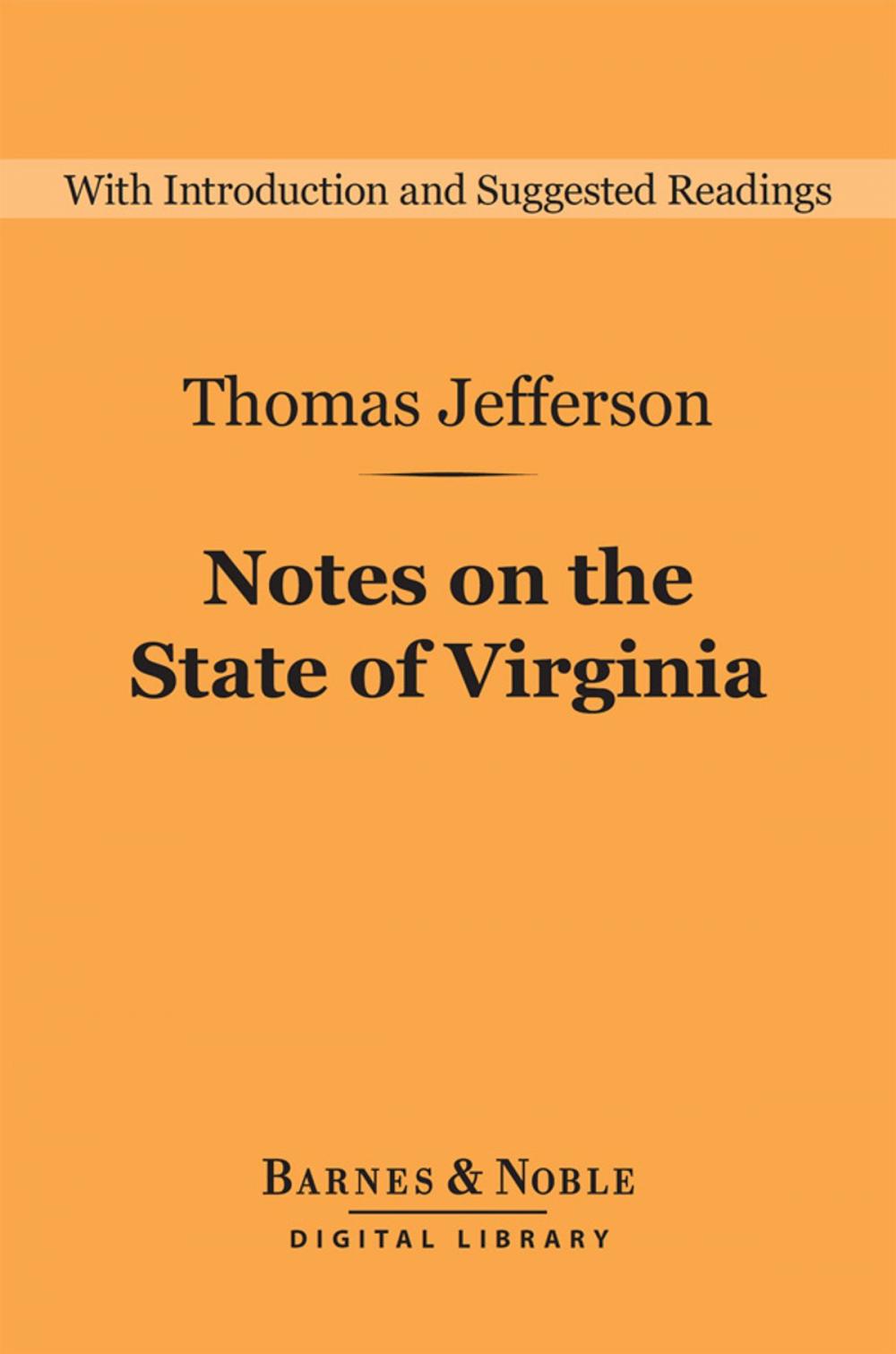Big bigCover of Notes on the State of Virginia (Barnes & Noble Digital Library)