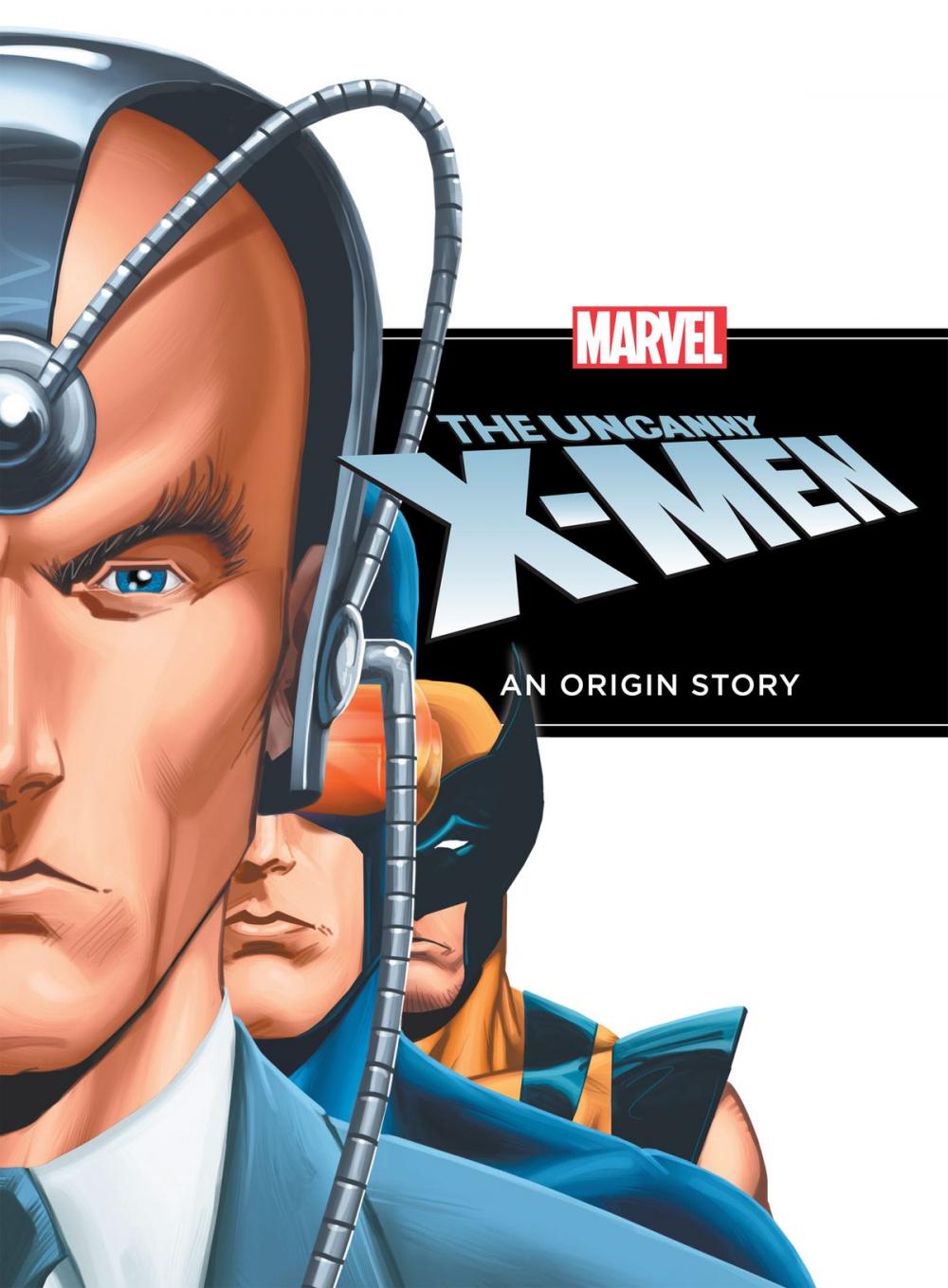 Big bigCover of The Uncanny X-Men: An Origin Story