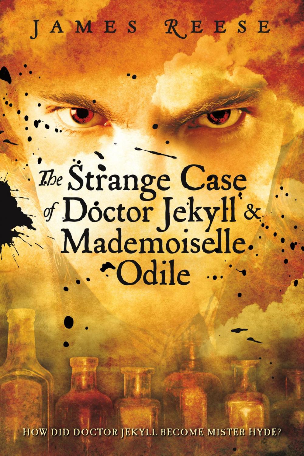 Big bigCover of The Strange Case of Doctor Jekyll & Mademoiselle Odile
