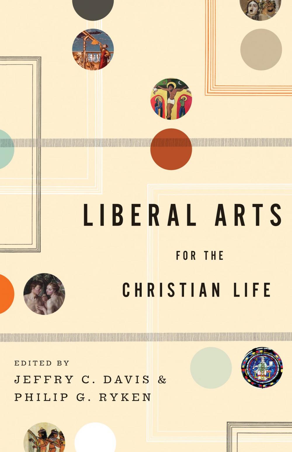Big bigCover of Liberal Arts for the Christian Life