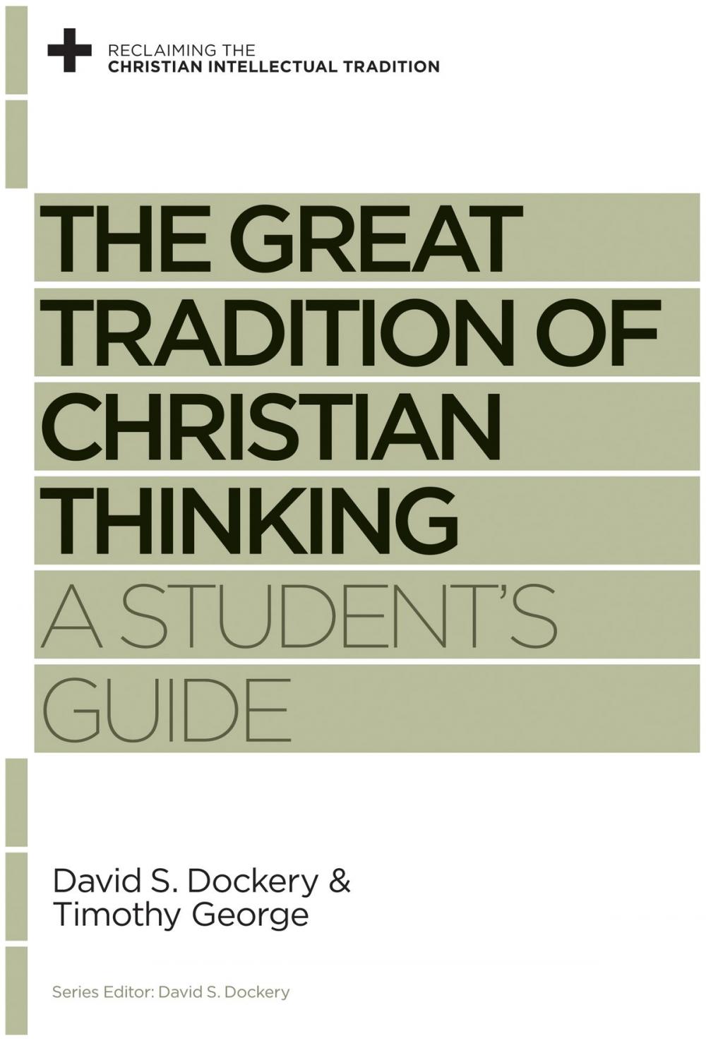 Big bigCover of The Great Tradition of Christian Thinking