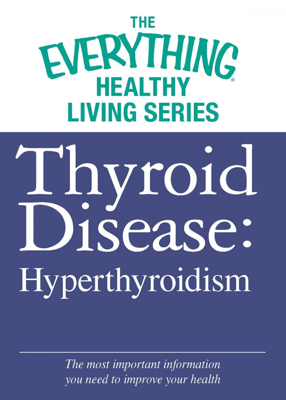 Big bigCover of Thyroid Disease: Hyperthyroidism