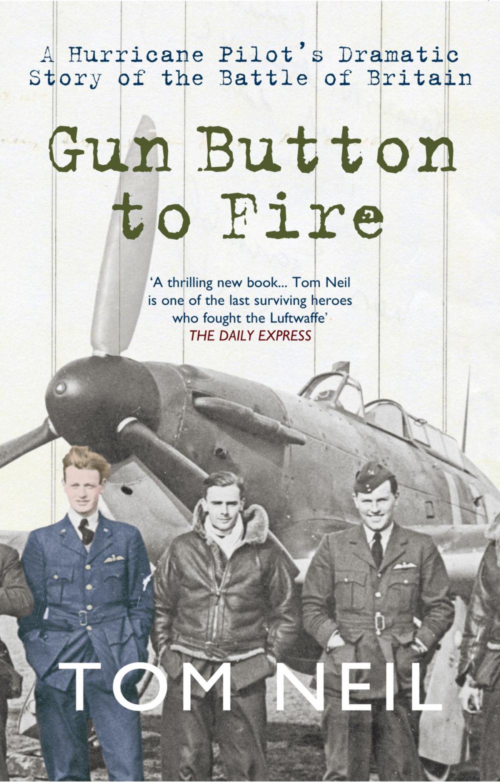 Big bigCover of Gun Button to Fire: A Hurricane Pilots Dramatic Story of the Battle of Britain